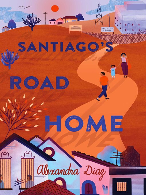 Cover image for Santiago's Road Home